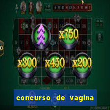 concurso de vagina mais bonita do brasil